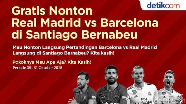 Gratis Berangkat ke Spanyol Nonton El Clasico, Ini Dia Pemenangnya Gratis Berangkat ke Spanyol Nonton El Clasico, Ini Dia Pemenangnya