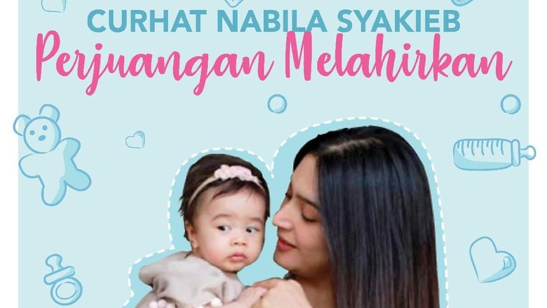 Cerita Nabila Syakieb melahirkan/ Foto: infografis Cerita Nabila Syakieb melahirkan/ Foto: infografis