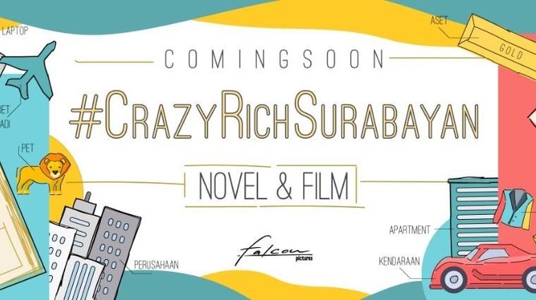 #CrazyRichSurabayan Diangkat ke Layar Lebar #CrazyRichSurabayan Diangkat ke Layar Lebar