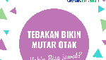 Tebak-tebakan Pengantar Tidur, Bisakah Temukan Jawabannya?