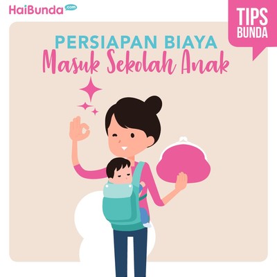 Tips Mempersiapkan Biaya Masuk Sekolah Anak Tips Mempersiapkan Biaya Masuk Sekolah Anak