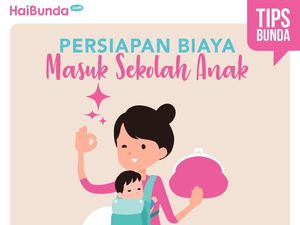 Tips Mempersiapkan Biaya Masuk Sekolah Anak