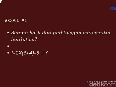 Jaga Otak Tetap Sehat dengan Matematika, Bisa Pecahkan Soal Ini?