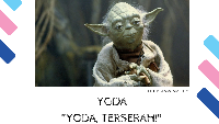 Pinjem duit lo dulu ya?, Yoda, selow. (Foto: detikHealth) 