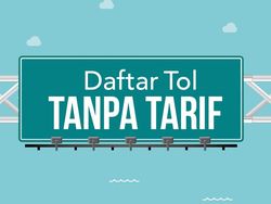 Daftar Tol Gratisan Saat Libur Natal dan Tahun Baru