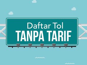 Daftar Tol Gratisan Saat Libur Natal dan Tahun Baru