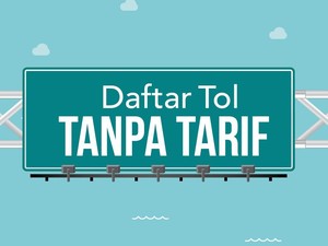 Daftar Tol Gratisan Saat Libur Natal dan Tahun Baru