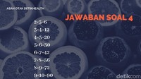 Selain bermain dengan rumus, matematika juga menantang logika kita.Terlihat dalam jawaban dari soal ini yang menuntut untuk fokus. 