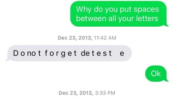 SMS si ayah menggunakan spasi di setiap ketikan per huruf. Foto: katyrose_ via Bored Panda