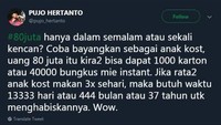 Mie instan ternyata jadi hal paling menarik untuk dibeli ya. Netizen ini juga memperhitungkan uang Rp 80 juta jika dibelikan mie instan. Foto: instagram/twitter