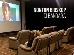 Asyik! Ada Bioskop Gratis di Bandara SAMS Sepinggan Balikpapan