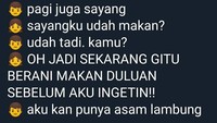 Mau makan harus ngebarin, mau tidur dan mau pergi juga pasti harus ngabarin. Duh pacaran begini jadi kayak diteror ya. Foto: Twitter