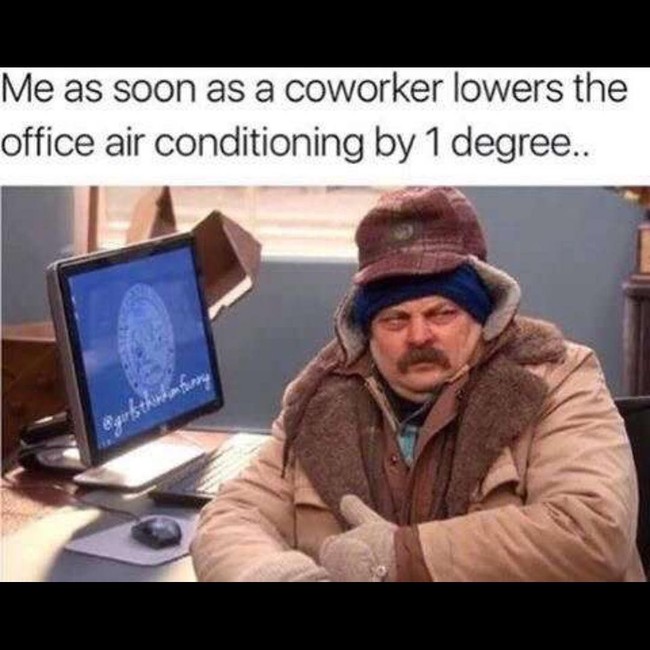 Pasti banyak dari kamu yang langsung merasa kedinginan saat AC kantor diturunkan hanya satu derajat saja. Foto: Instagram