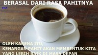 Kalau lagi ada masalah, meme kopi ini bisa jadi penyemangat. Kamu akan lebih tabah menghadapi cobaan hidup. Bener nggak? Foto: dpbbgamabrkata  