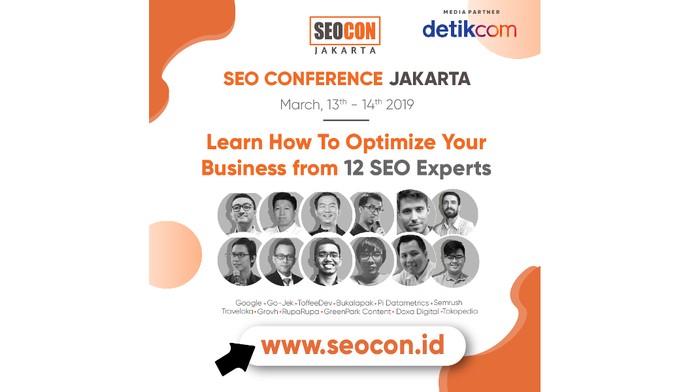 12 orang pakar SEO mau bagi-bagi ilmu di Konferensi SEO pada bulan Maret ini. (Foto: dok. SEOCon 2019) 12 orang pakar SEO mau bagi-bagi ilmu di Konferensi SEO pada bulan Maret ini. (Foto: dok. SEOCon 2019)