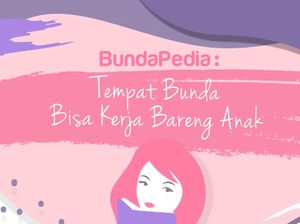 BundaPedia! Berbagi Info Penting & Menarik Seputar Kehidupan Bunda