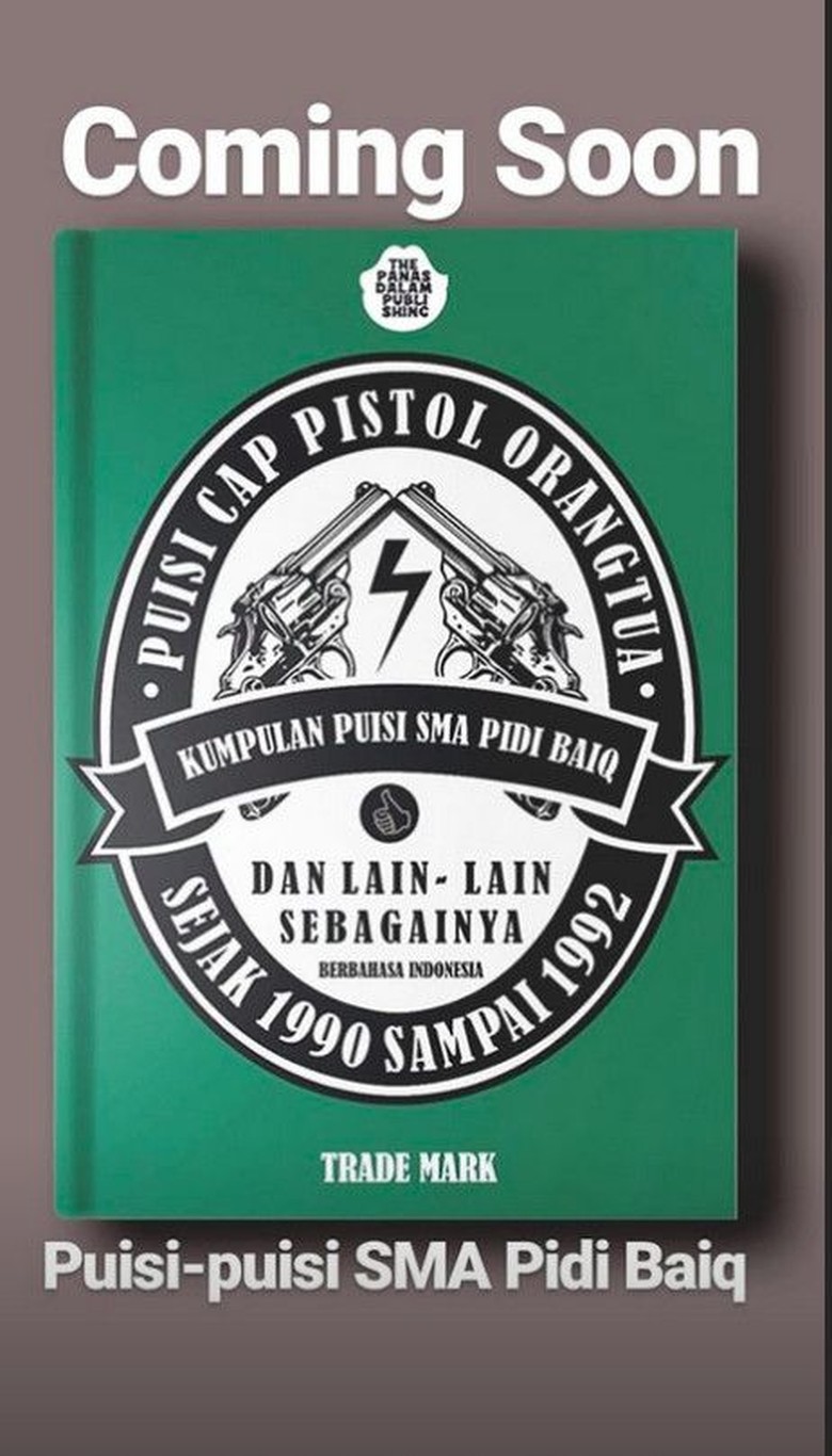 Begini Sampul Buku Terbaru Pidi Baiq Puisi Cap Pistol Orang Tua Foto: Istimewa/ Instagram Pidi Baiq Begini Sampul Buku Terbaru Pidi Baiq Puisi Cap Pistol Orang Tua Foto: Istimewa/ Instagram Pidi Baiq