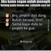 Ingatkan teman akan utangnya seperti dia dulu pernah meminta uang pada Anda adalah cara yang menohok dan semoga efektif serta efisien. Foto: ist