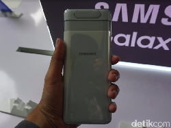 Lebih Dekat dengan Galaxy A80, Ponsel Kamera Pop-up Bolak-balik