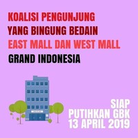 Koalisi pengunjung yang bingung bedain east mall dan west mall Grand Indonesia siap putihkan GBK 13 April. Foto: instagram @teplete