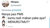 Ditanya kok malah balik nanya. Susah ya menghadapi cewek pms? Para cewek terkadang bisa marah dan nangis tanpa sebab kalau sedang pms. Foto: twitter