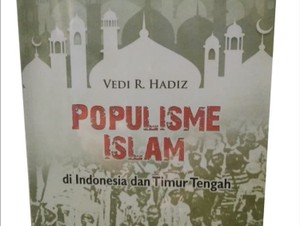 Trajektori Populisme Islam di Indonesia