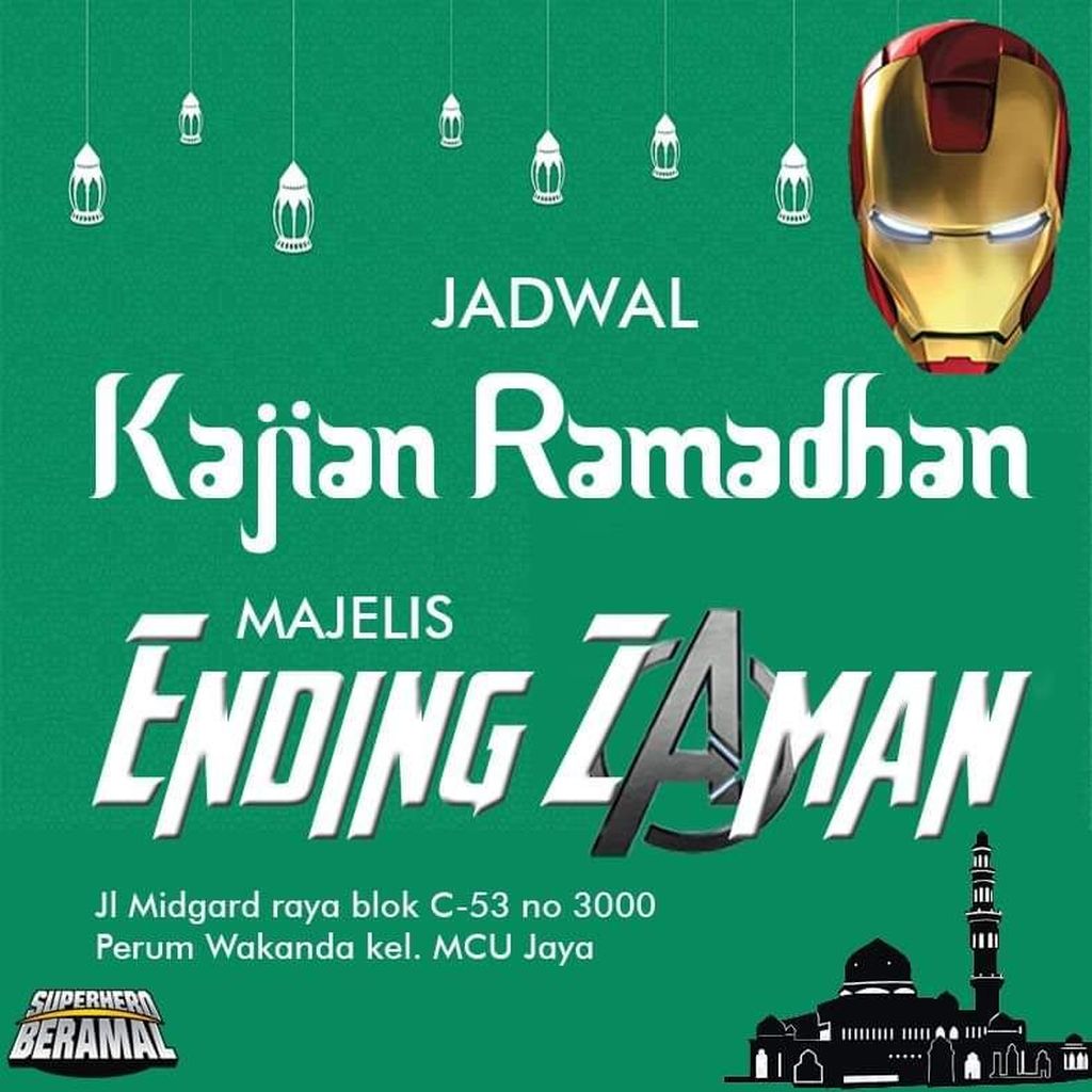 Kreasi Netizen Kajian Ramadhan Oleh Para Jagoan Avengers