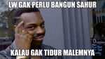 Meme Kocak Ini Mungkin Gambarkan Perjuangan Kamu Bangun Sahur