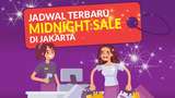 THR Sudah Cair, Ini Jadwal Midnight Sale Jakarta