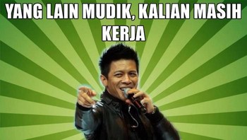 Masih tetap kerja di musim mudik? Nih, kamu disemangati Ariel Noah. (Foto: Internet)
