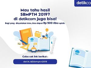 Cek Pengumuman SBMPTN 2019 di detikcom, Rp 500 Ribu Menanti!