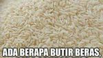 Bukan Hanya Bisa Jadi Nasi, Beras Bisa Juga Jadi Meme Nyeleneh