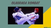 Olahraga kombat seperti pencak silat, karate, tinju, dan sebagainya cocok bagi mereka yang ingin melatih disiplin dan menyalurkan agresivitasnya dengan cara positif.