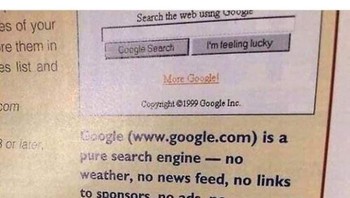 Penampakan Google belia ketika masih jadi mesin pencari semata. Google menegaskan komitmen tak bakal ada ramalan cuaca, news feed, iklan, dan sponsor di dalam dirinya. Sudah tahu dong bagaimana nasib janji Google tersebut? (Foto: via Boredpanda.com)