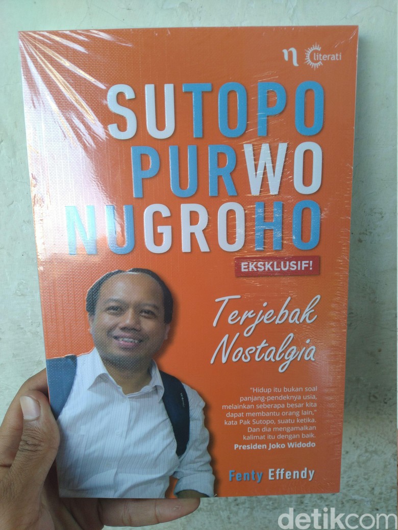 Kisah Jatuh Bangun Almarhum Sutopo Diabadikan di Buku Terjebak Nostalgia Kisah Jatuh Bangun Almarhum Sutopo Diabadikan di Buku Terjebak Nostalgia