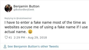 Netizen yang ini sampai harus memasukkan nama palsu saat login di website. Soalnya nama asli dirinya dianggap palsu, seperti sosok di film yang diperankan oleh Brad Pitt. (Foto: via Boredpanda.com)