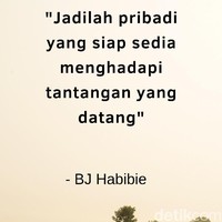 Jadilah pribadi yang siap sedia menghadapi tantangan yang datang. Foto: dok. detikcom