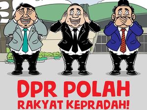 Kritikan Karya Adalah Doa: DPR Polah Rakyat Kepradah
