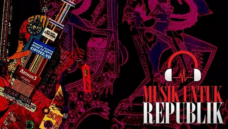 Foto: Musik untuk Republik Foto: Musik untuk Republik