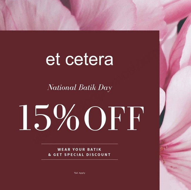 Beberapa brand lokal tak ketinggalan memberikan diskon. Masih dalam rangka Hari Batik, Et Cetera menawarkan diskon khusus kepada pelanggan yang memakai baju. Hingga 6 Oktober, Anda bisa mendapatkan potongan harga 15%. Foto: Twitter
