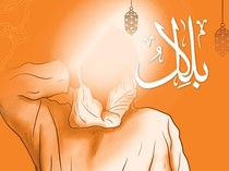 Sosok Bilal bin Rabah, Sahabat Nabi yang Teguh Akidahnya