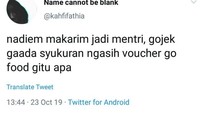 Seperti cuitan dari netizen ini yang bertanya-tanya akankah ada selebrasi dengan memberikan voucher go food pasca dipilihnya Nadiem Makarim sebagai mendikbud. Foto: twitter