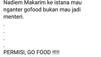 Hal yang sama juga dikatakan oleh netizen yang satu ini. Bahkan ia menuliskan sapaan Nadiem ketika mengunjungi Istana, Permisi, Go Food!, tulisnya. Foto: twitter