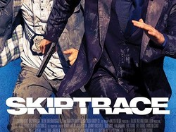 Sinopsis Skiptrace di Bioskop Trans TV, Dibintangi Jackie Chan