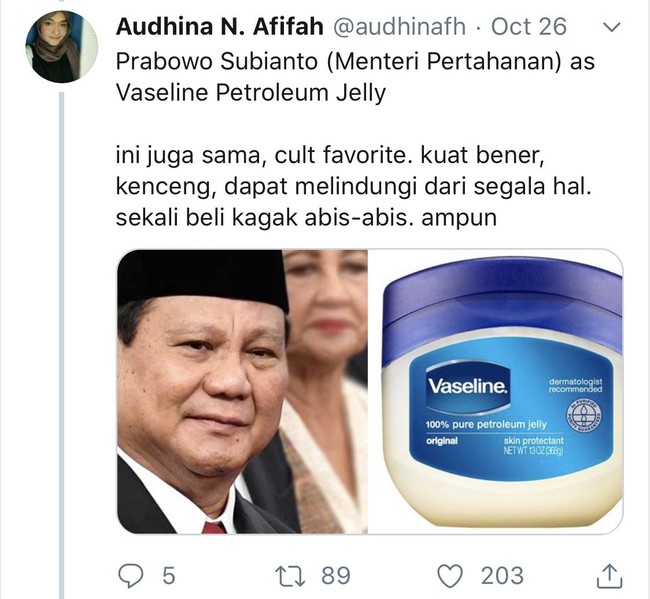 Siapa yang tidak kenal dengan menteri pertahanan kita yang satu ini? Prabowo Subianto memang terkenal tegas dan kuat sehingga disamakan dengan Vaseline. Prabowo yang kini menjadi menteri pertahanan diharapkan bisa seperti Vaseline yang mampu melindungi dari segala hal . Foto: Twitter @audhinafh