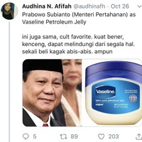 Siapa yang tidak kenal dengan menteri pertahanan kita yang satu ini? Prabowo Subianto memang terkenal tegas dan kuat sehingga disamakan dengan Vaseline. Prabowo yang kini menjadi menteri pertahanan diharapkan bisa seperti Vaseline yang mampu melindungi dari segala hal . Foto: Twitter @audhinafh