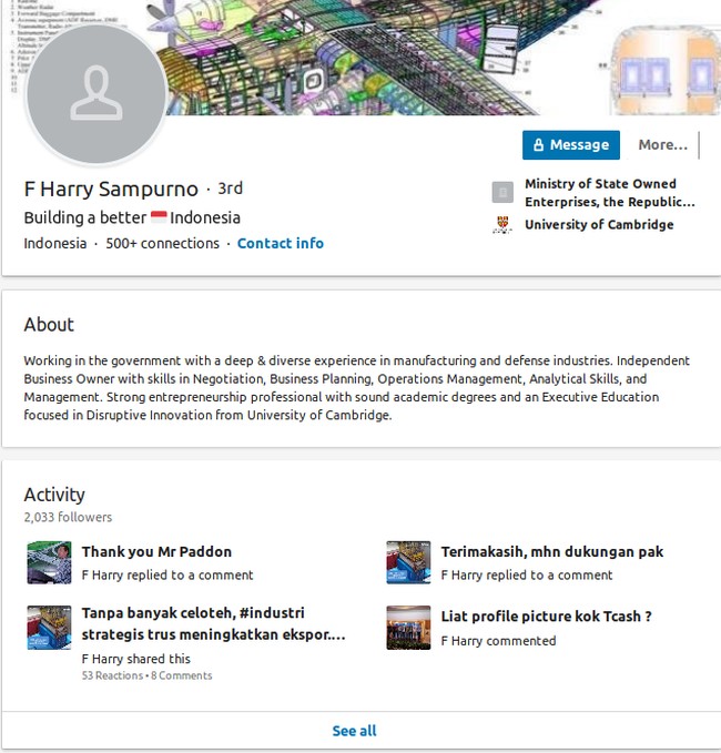 F. Harry Sampurno, Deputi Bidang Usaha Pertambangan, Industri Strategis dan Media  Profil singkat berisi pengalaman kerja dan kemampuan seperti ini kadang sudah cukup mempromosikan diri di LinkedIn. Tampilkan pula aktivitas dalam berbagi informasi seputar kerja yang membuat Anda tampak aktif. Foto: LinkedIn