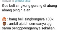 Netizen yang satu ini membayangkan beli singkong goreng di abang pinggir jalan. Dengan uang Rp 180 ribu bisa dapat singkong goreng lengkap dengan wajannya. Foto: instagram