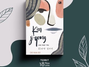 Kim Ji-yeong, Lahir Tahun 1982 Jadi Novel Terbitan Asia Terpopuler