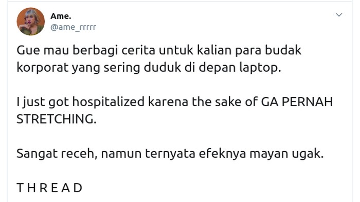 Viral cerita netizen sakit karena kurang stretching saat bekerja. (Foto: Tangkapan layar Twitter) Viral cerita netizen sakit karena kurang stretching saat bekerja. (Foto: Tangkapan layar Twitter)
